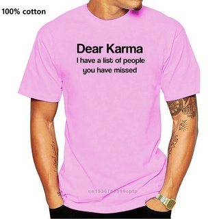 ขายดี เสื้อยืดลําลอง แขนสั้น พิมพ์ลาย Dear Karma I Have A List Of People สไตล์ฮาราจูกุ สําหรับผู้ชาย BDolhi88PFmpem50