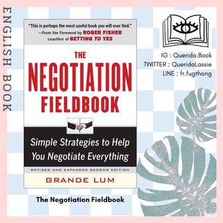 [Querida] หนังสือภาษาอังกฤษ The Negotiation Fieldbook : Simple Strategies to Help You Negotiate Everything by Grande Lum