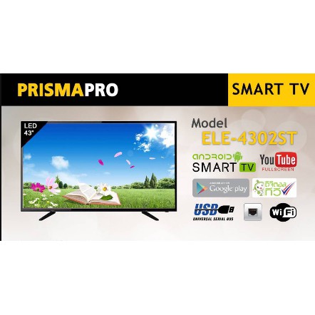 ทีวี Prisma Pro Smart TV 43" รุ่น ELE-4302ST สมาร์ททีวี 43 นิ้ว ผลิตในประเทศไทย Made in Thailand
