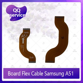 Board Flex Cable Samsung A51 อะไหล่สายแพรต่อบอร์ด Board Flex Cable (ได้1ชิ้นค่ะ) อะไหล่มือถือ คุณภาพดี QQ service