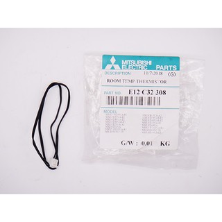 สายเซ็นเซอร์แอร์(INDOOR COIL THERMISTOR) ยี่ห้อมิตซูบิชิ(MITSUBISHI) รุ่น E12 C32 308 ของแท้ (Real Product)