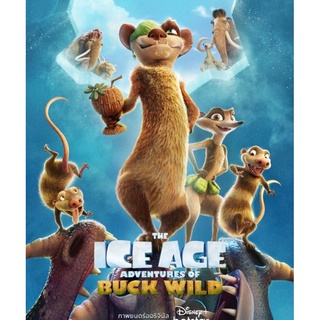 The Ice Age Adventures of Buck Wild : 2022 #หนังการ์ตูน #ดิสนีย์ - ผจญภัย คอมเมดี้