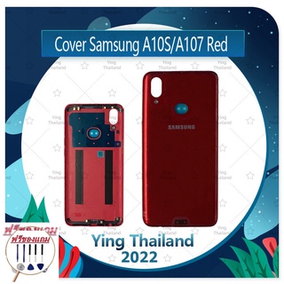 Cover Samsung A10S / A107 (แถมฟรีชุดซ่อม) อะไหล่ฝาหลัง หลังเครื่อง Cover อะไหล่มือถือ คุณภาพดี