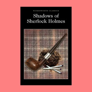 หนังสือนิยายภาษาอังกฤษ Shadows of Sherlock Holmes เงาของเชอร์ล็อก โฮล์มส์ fiction English book