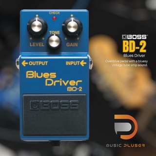 Boss BD-2 Blues Driver เอฟเฟคก้อน เสียงแตกจาก BOSS ซาวด์คลาสิคแบบแตกหน้าตู้ ที่อุ่นๆหนาๆของแท้ประกันศูนย์ 1ปีเต็ม