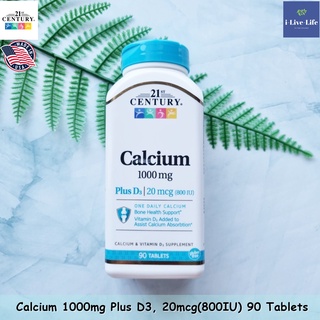 แคลเซียม+วิตามินดี3 Calcium1,000 mg  Plus D3 (20 mcg) 90 Tablets - 21st Century