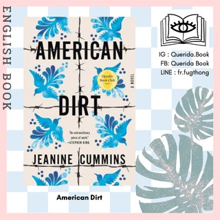 [Querida] หนังสือภาษาอังกฤษ American Dirt by Jeanine Cummins