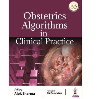 Obstetrics Algorithms in Clinical Practice, 1ed - ISBN 9789389587531