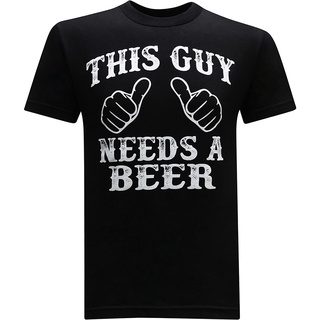 [S-5XL] เสื้อยืดแขนสั้นลําลอง คอกลม พิมพ์ลาย This Guy Needs A Beer แฟชั่นสําหรับผู้ชาย