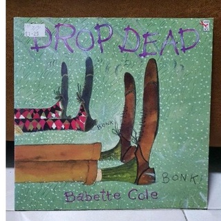 Drop Dead., by Babette Cole -160