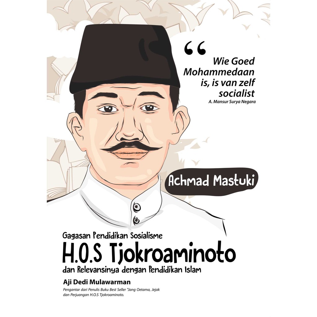 Deepublish - HOS Tjokroaminoto Socialism Education Ideas