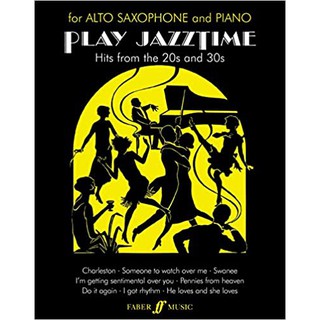 Play Jazztime: Hits from the 20s and 30s for Alto Sax &amp; Piano