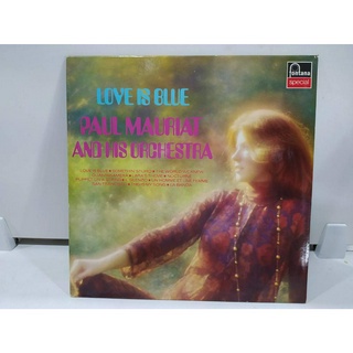 1LP Vinyl Records แผ่นเสียงไวนิล LOVE IS BLUE PAUL MAURIA AND HIS ORCHESTRA  (J16B80)