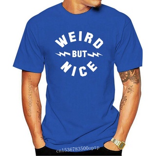 เสื้อยืดสีขาวเสื้อยืดแขนสั้น ผ้าฝ้าย พิมพ์ลาย Weird but Nice สําหรับผู้ชาย และผู้หญิง 2021S-4XL