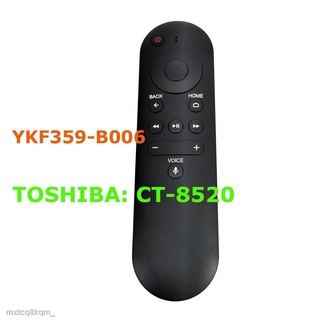 ﹊✹◐ใหม่ ของแท้ รีโมตคอนโทรล YKF359-B006 สําหรับทีวี Android Skyworth toshiba CT-8520