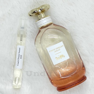 แบ่งขาย Coach Dream Sunset EDP น้ำหอมแบรนด์แท้ 100%