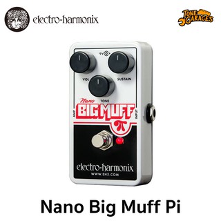 Electro Harmonix Nano Big Muff Pi บิ๊กมัฟรุ่นประหยัดพื้นที่บอร์ด