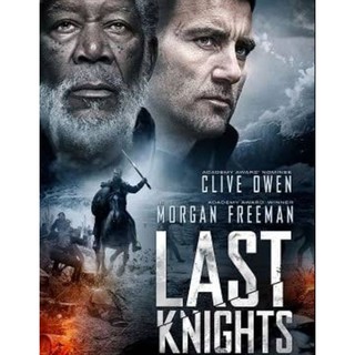 ล่าล้างทรชน Last Knights : 2015 #หนังฝรั่ง