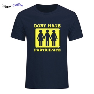 [COD]ใหม่ เสื้อยืดคอกลม ผ้าฝ้าย 100% พิมพ์ลาย Dont Hate Participate Threesome แฟชั่น สําหรับผู้ใหญ่S-5XL