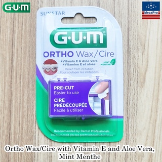 GUM® Ortho Wax/Cire with Vitamin E and Aloe Vera, Mint Menthe ขี้ผึ้งจัดฟัน สำหรับติดกันแผลในช่องปาก กลิ่นมิ้นท์