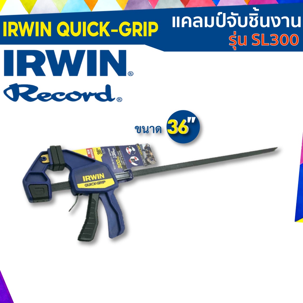 IRWIN รุ่น SL300 แคลมป์จับชิ้นงาน ขนาด 36" รับประกันสินค้าแท้100%