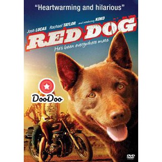 หนัง DVD Red Dog เพื่อนซี้หัวใจหยุดโลก