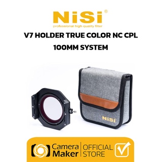 NiSi V7 Holder + True Color NC (CPL) ชุดโฮลเดอร์สำหรับ 100MM System (ประกันศูนย์)