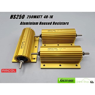 ตัวต้านทาน RESISTOR ALUMINIUM ARCOL HS250 4R-1K 250WATT