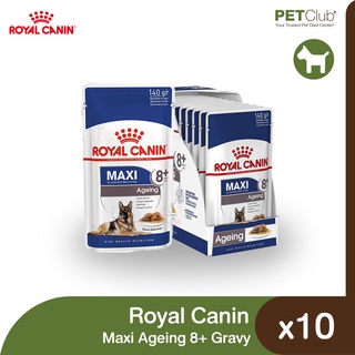 [PETClub] Royal Canin Maxi Ageing 8+ Gravy Pouch [140g. ยกกล่อง 10 ซอง]