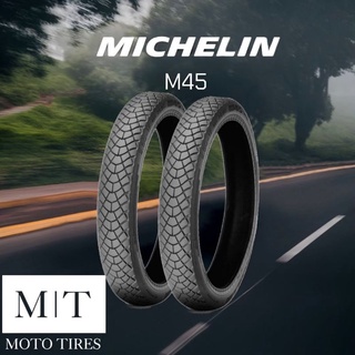 Michelin ยางนอกมิชลิน​ M45​ ยางนอกสำหรับรถจักรยานยนต์