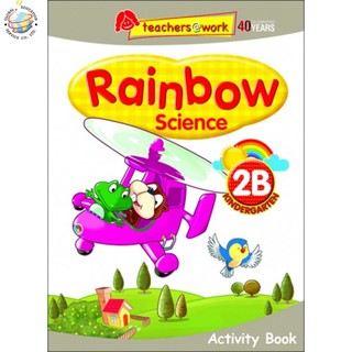 Global Education หนังสือแบบฝึกหัดวิทยาศาสตร์ระดับอนุบาล 2 Rainbow Science Activity Book K2B