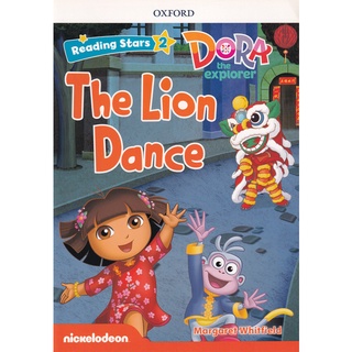 Se-ed (ซีเอ็ด) : หนังสือ Reading Stars 2  Dora the Explorer  The Lion Dance (P)