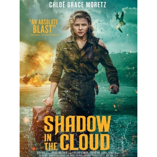 Shadow in the Cloud ประจัญบาน อสูรเวหา : 2021 #หนังฝรั่ง - แอคชั่น