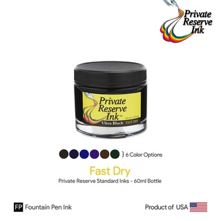 Private Reserve Fast Dry Ink 60ml Bottle - หมึกชิมเมอร์เติมปากกาไพรเวทรีเสริฟ