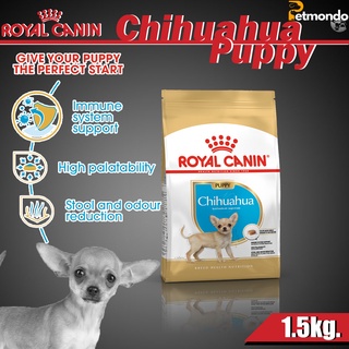 Royal Canin Chihuahua Puppy อาหารลูกสุนัขพันธุ์ ชิวาวา โรยัลคานิน 1.5kg.