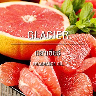 FRAGRANCE OIL GLACIER - หัวน้ำหอมกลิ่นกลาเซีย 100 mL