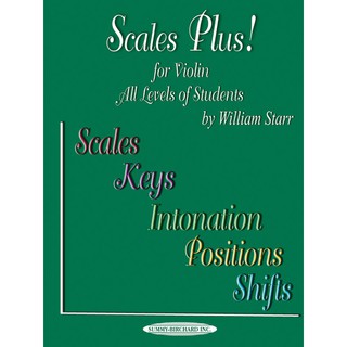 Scales Plus! for Violin By William Starr