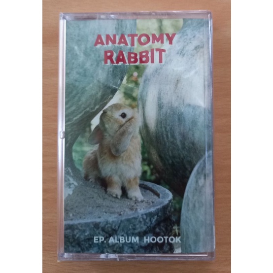 เทป ANATOMY RABBIT / EP. HOOTOK