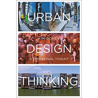 Urban Design Thinking : A Conceptual Toolkit (Reprint) หนังสือภาษาอังกฤษมือ1(New) ส่งจากไทย