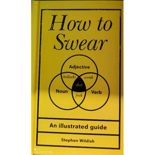 How to swear by Stephen Wildish