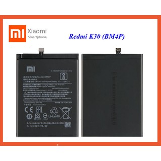 แบตเตอรี่ Xiaomi Redmi K30(BM4P) Or.