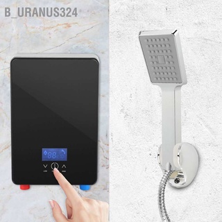 B_Uranus324（＾▽＾） เครื่องทําน้ําอุ่นไฟฟ้า 220V 6500W สําหรับบ้าน ห้องน้ํา