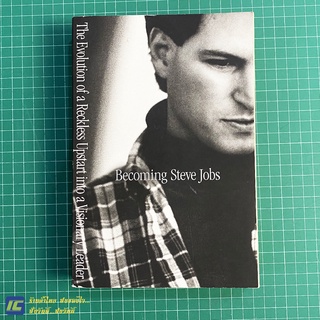 (English) Becoming Steve Jobs  หนังสือสตีฟ จอบส์ อัจฉริยะแหกคอก ผู้ก้าวสู่ยอดผู้นำแห่งวิสัยท้ศน์ (ใหม่95%) -ชีวประวัติ