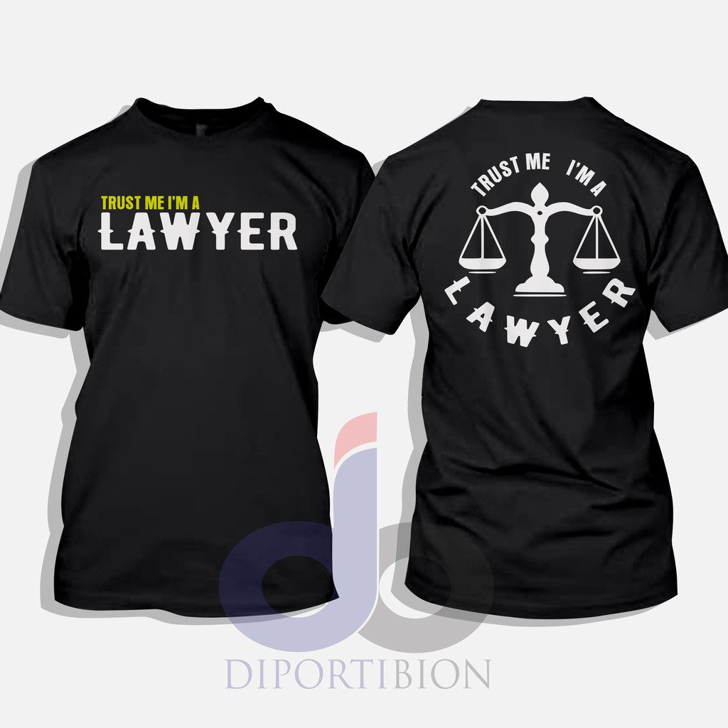 เสื้อยืด LAWYER / TRUST ME IMA LAWYER