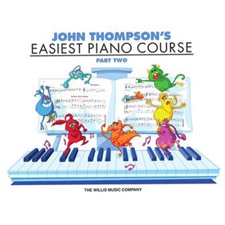 หนังสือเรียนเปียโน JOHN THOMPSONS EASIEST PIANO COURSE – PART 2 – BOOK ONLY