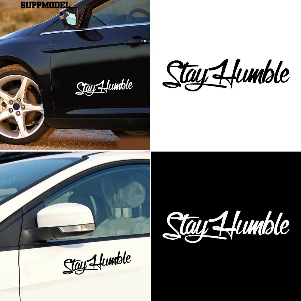 Stay Humble Sticker Racing รถยนต์กายหน้าต่าง Decal ตกแต่งตัวอักษรอย่าง ...