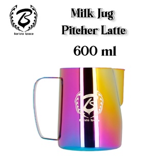 เหยือกสตีมนม  Barista Space Milk Jug (Pitcher Latte) 600 ml