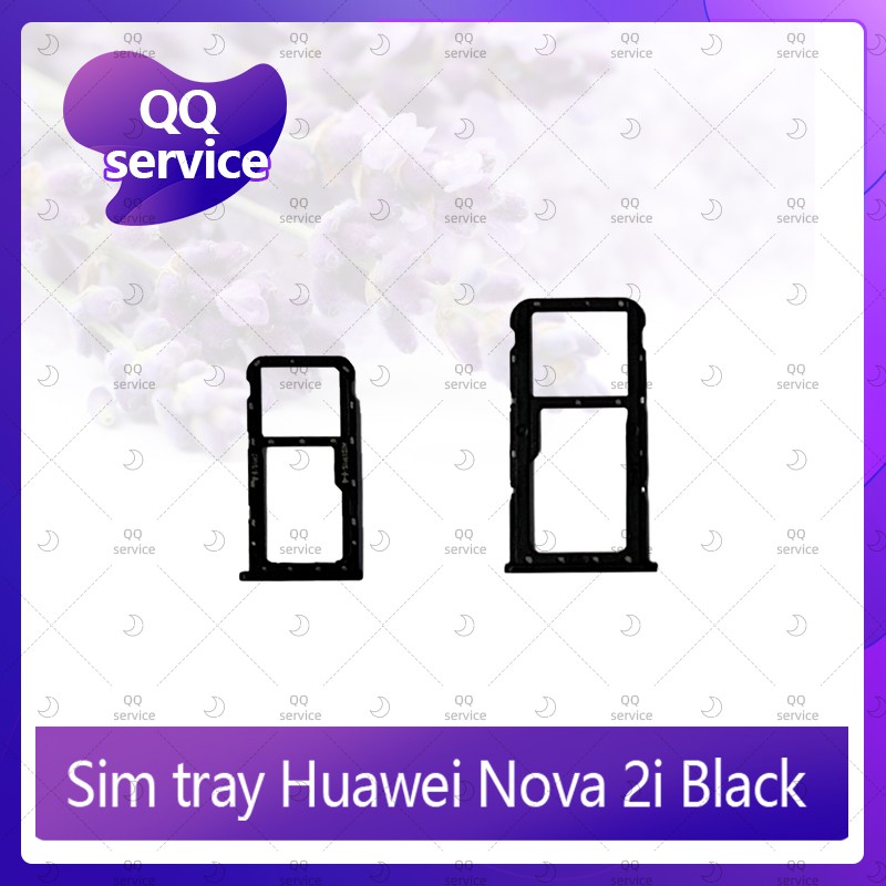 SIM Huawei nova 2i/RNE-L22 อะไหล่ถาดซิม ถาดใส่ซิม Sim Tray (ได้1ชิ้นค่ะ) อะไหล่มือถือ คุณภาพดี QQ service