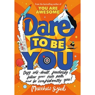 (NEW) หนังสือภาษาอังกฤษ DARE TO BE YOU: DEFY SELF-DOUBT, FEARLESSLY FOLLOW YOUR OWN PATH AND BE CONFIDEN