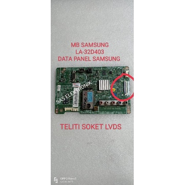 เมนบอร์ด Mb MOTHERBOARD SAMSUNG LA32D403E2 LA32D403 E2 LA-32D403E2 LA-32D403E2 LA-32D403 SAMSUNG PAN